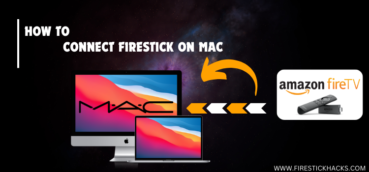 HOW-TO-CONNECT-FIRESTICK-ON-MAC