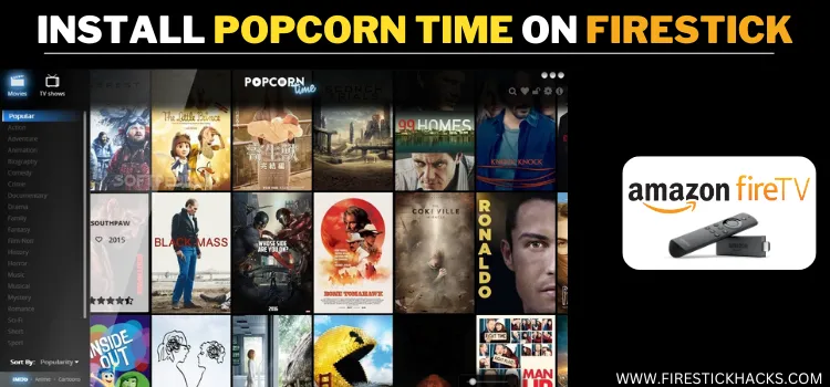 INSTALL-POPCORN-TIME-ON-FIRESTICK