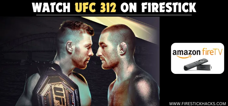 WATCH-UFC-312-ON-FIRESTICK