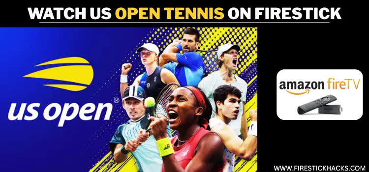 WATCH-US-OPEN-TENNIS-ON-FIRESTICK