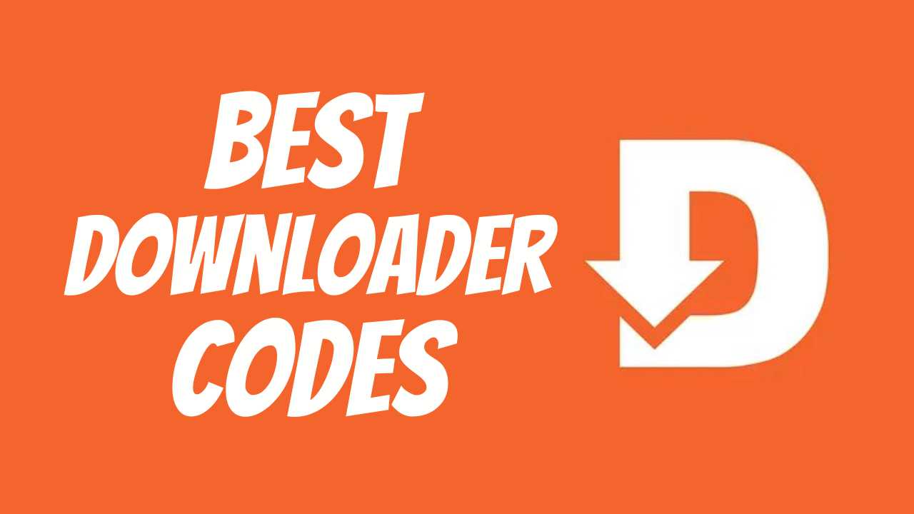best-downloader-codes