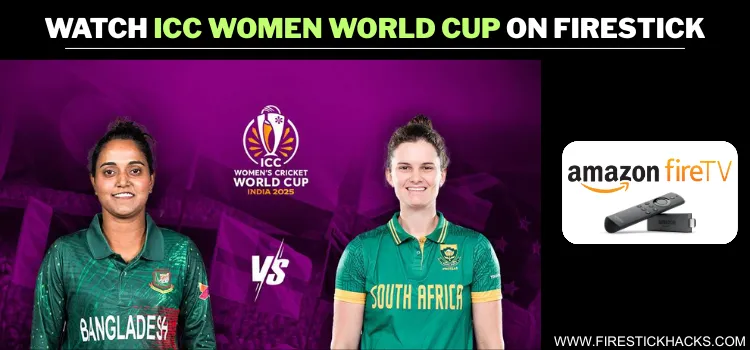 WATCH-ICC-WOMEN-WORLD-CUP-ON-FIRESTICK