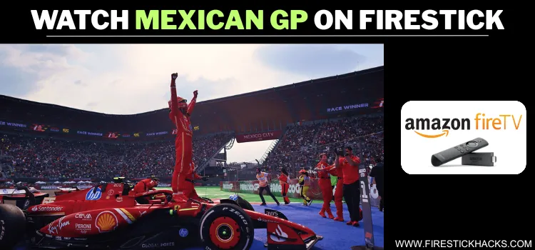 WATCH-MEXICAN-GP-ON-FIRESTICK