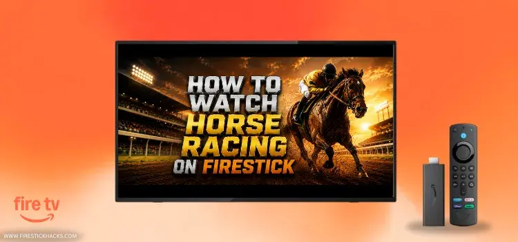 HOW-TO-WATCH-HORSE-RACING-ON-FIRESTICK-1 (1)
