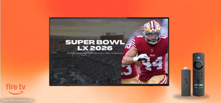WATCH-SUPER-BOWL-LX-ON-FIRESTICK