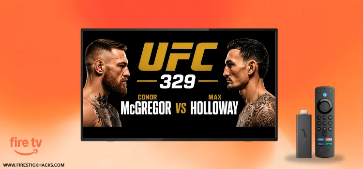 HOW-TO-WATCH-UFC-329-ON-FIRESTICK-1